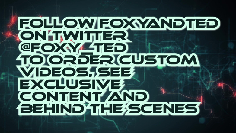 FoxyandTed: Custom video