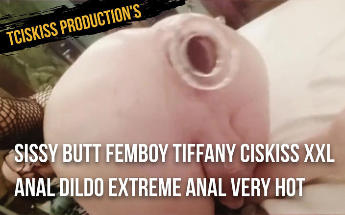 Tiffany Ciskiss: Sissy butt femboy Tiffany Ciskiss XXL anal dildo extrem anal...