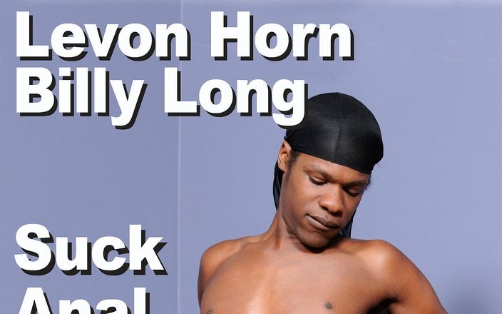 Picticon gay & male: Levon Horn &amp; Billy Long suck anal cumshot