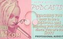 Campsissyboi: Kinky Podcast 17 Teaching You How to Be a Sexdoll and...