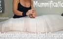 crazydesire: Part3 Mummified Handjob dengan Interupsi Air Mani selama Dua Menit.