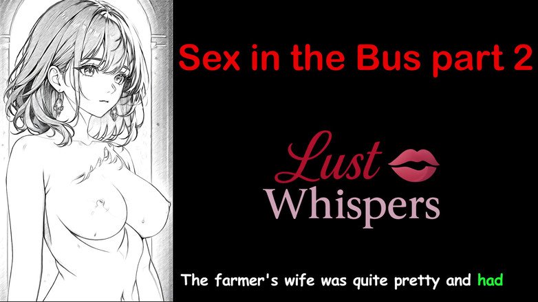 LustWhispers: Ryzykowny autobus jebanie - Nieznajomy wypełnia mnie w zatłoczonej jeździe [seks] część 2