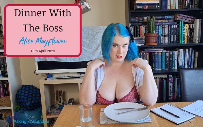Alice Mayflower Productions: Dinner with the Boss - Solo Girl