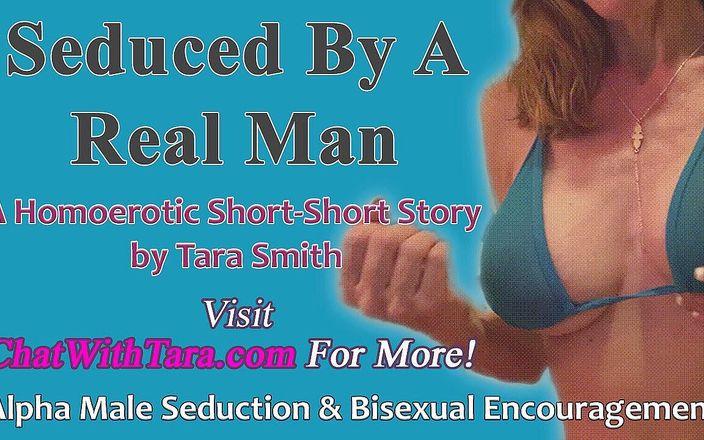 Dirty Words Erotic Audio by Tara Smith: AUDIO ONLY - Seduced by a real man part 1 - a homoerotic...