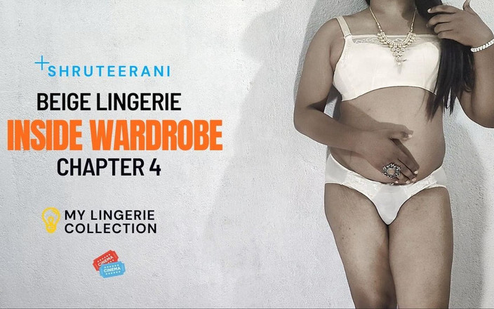 Shruteerani's shorts: अलमारी के अंदर - अध्याय 4