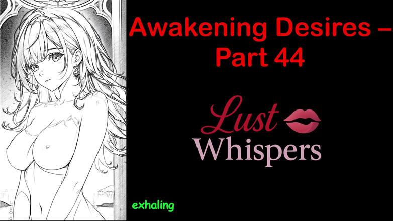 LustWhispers: Désirs de réveil - partie 44 - histoire audio en anglais avec sous-titres