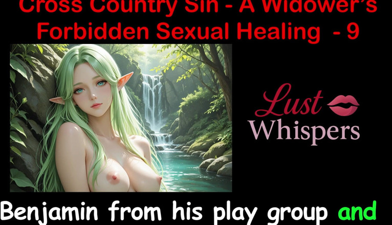 LustWhispers: Cross Country Sin: a Widower’s Illicit Sexual Healing Part 9 - English...