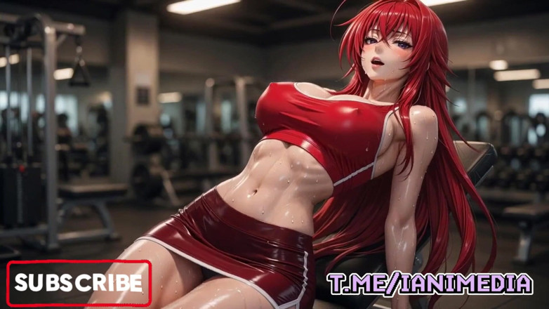Ianimedia: Compilation Ai Rias Gremory Gym Training Sweat Sensual Shiny Body