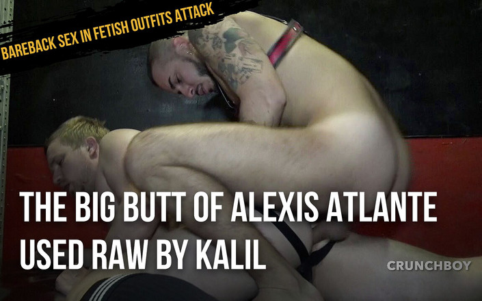 Bareback sex in fetish outfits attack: 亚历克西斯亚特兰特的大屁股被卡里尔生用来发泄