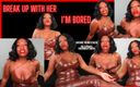 Goddess chy latte: Break up with Her Because I'm Bored Home Wrecker Ebony...