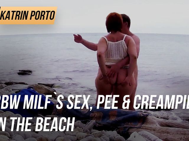 BBW milf`s sex, pee & creampie on the beach (Katrin Porto)