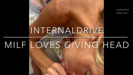 InternalDrive: La MILF adora fare pompini