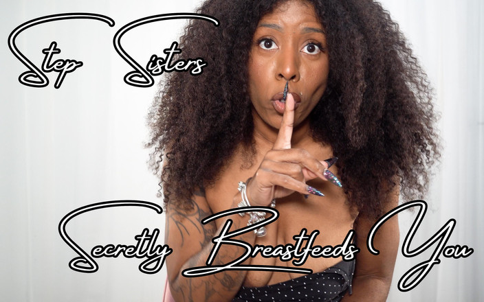 Mistress Esme: Nevlastní sestra tě tajně kojí