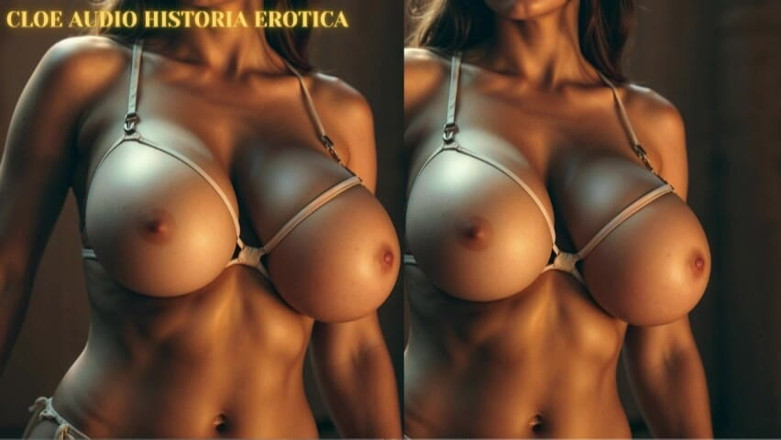 Cloehot: Super sinnliche erotische geschichte von cloe Audios