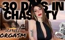 LDB Mistress: 30 days in chastity &amp;amp; anal orgasm
