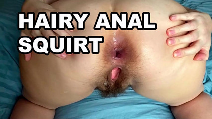 Mary Di: ORGASME POILU AVEC SQUIRT ANAL MATURE.