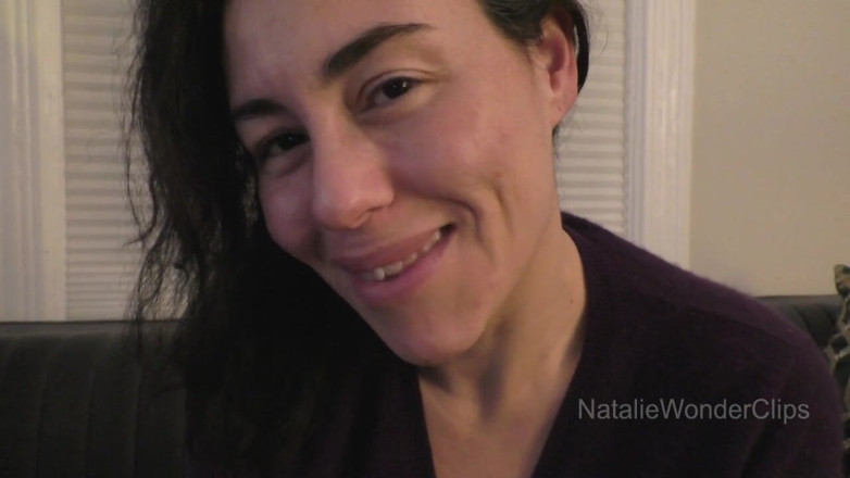 Natalie Wonder: Sweetie I Just Had to Keep Watching